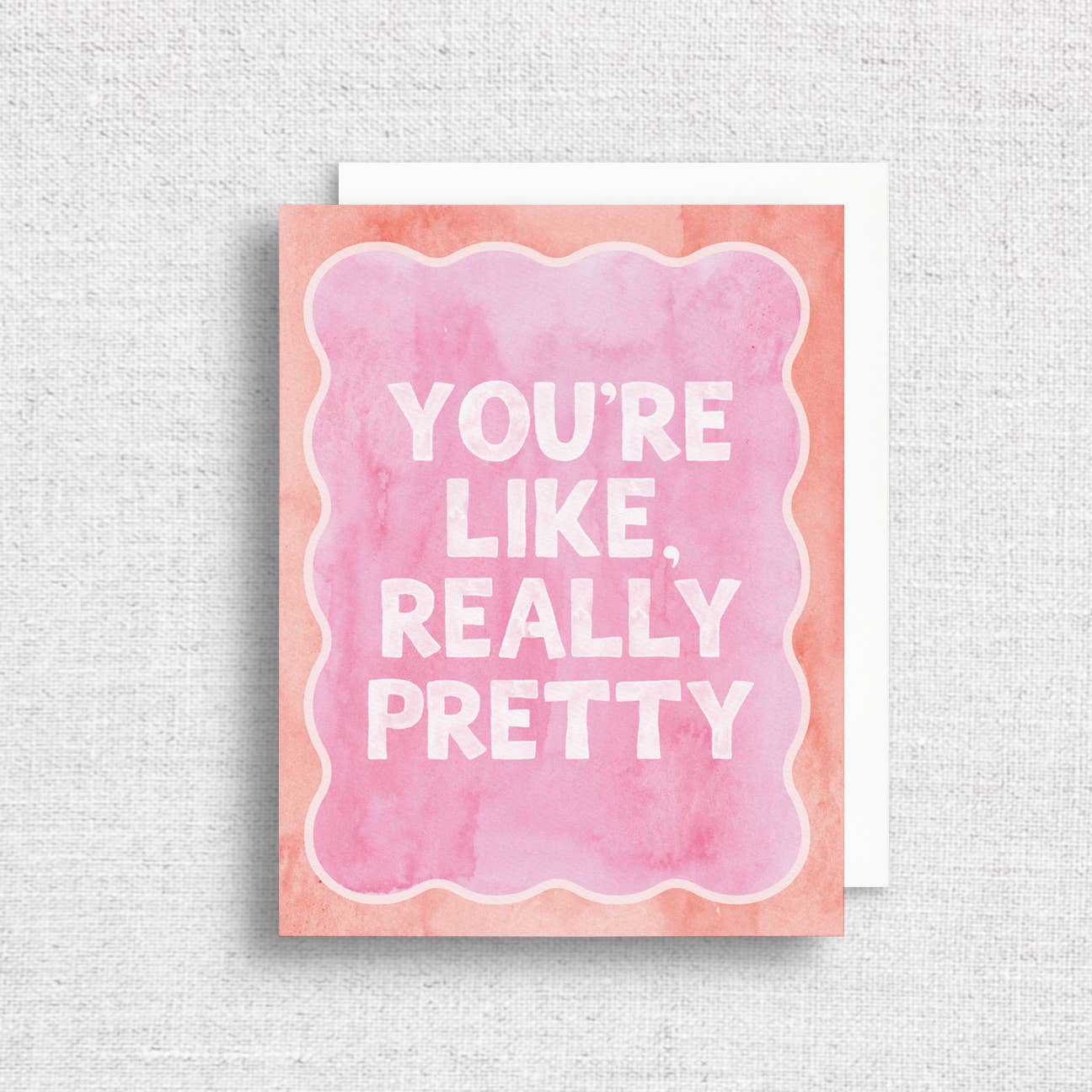 You're Like Really Pretty Greeting Card | Friendship Card-Gert & Co-Happy on Main