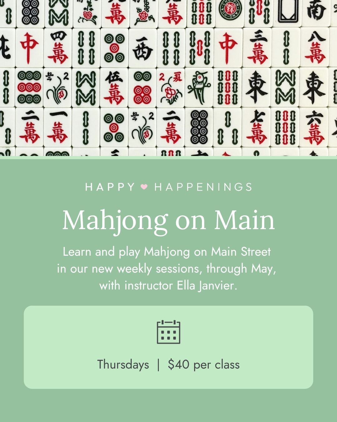 Mahjong on Main | Thursday, 5/28 6-8pm-Happy on Main-Happy on Main
