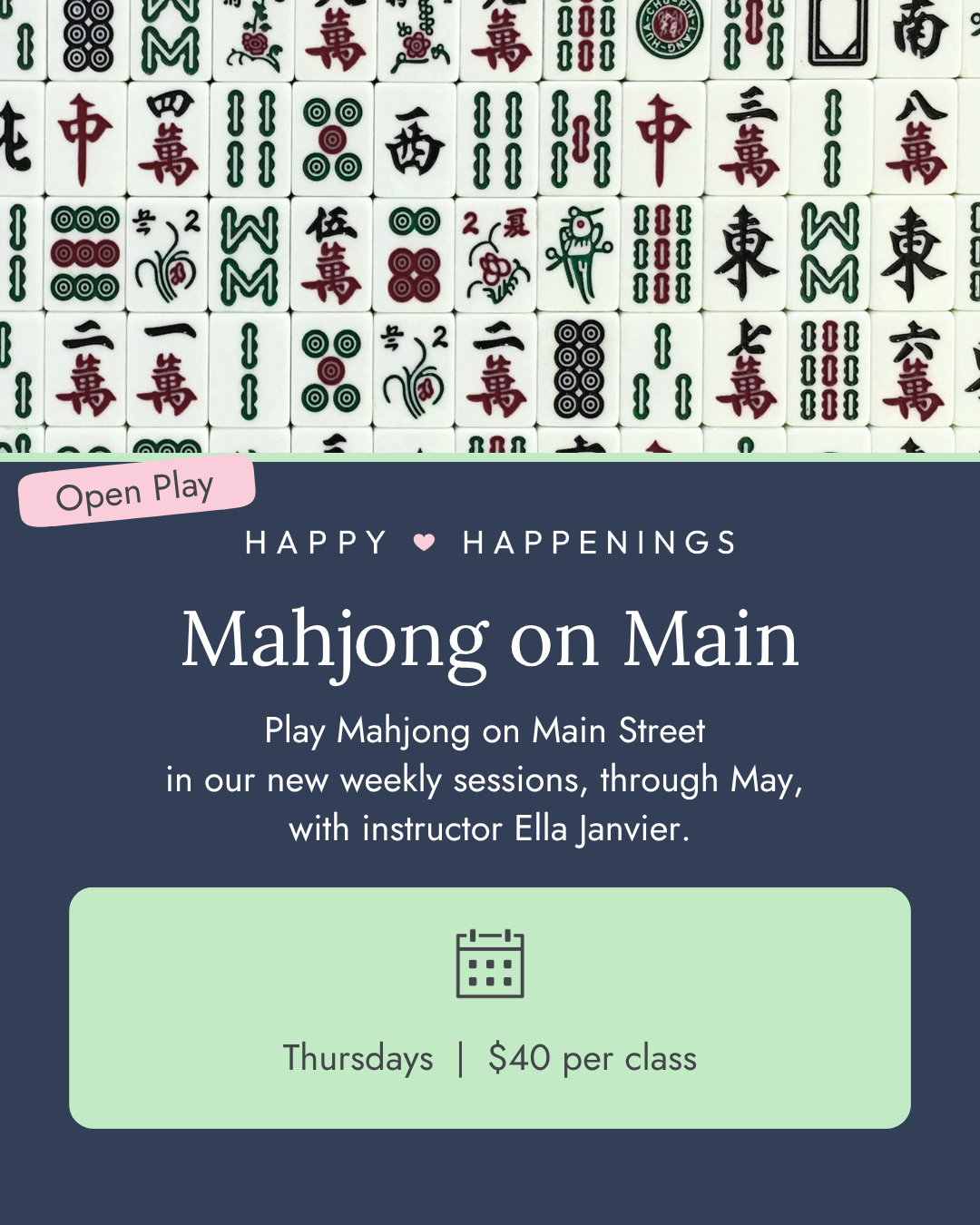 Mahjong on Main | Play and Connect | Thursday, 5/28 6-8pm-Happy on Main-Happy on Main