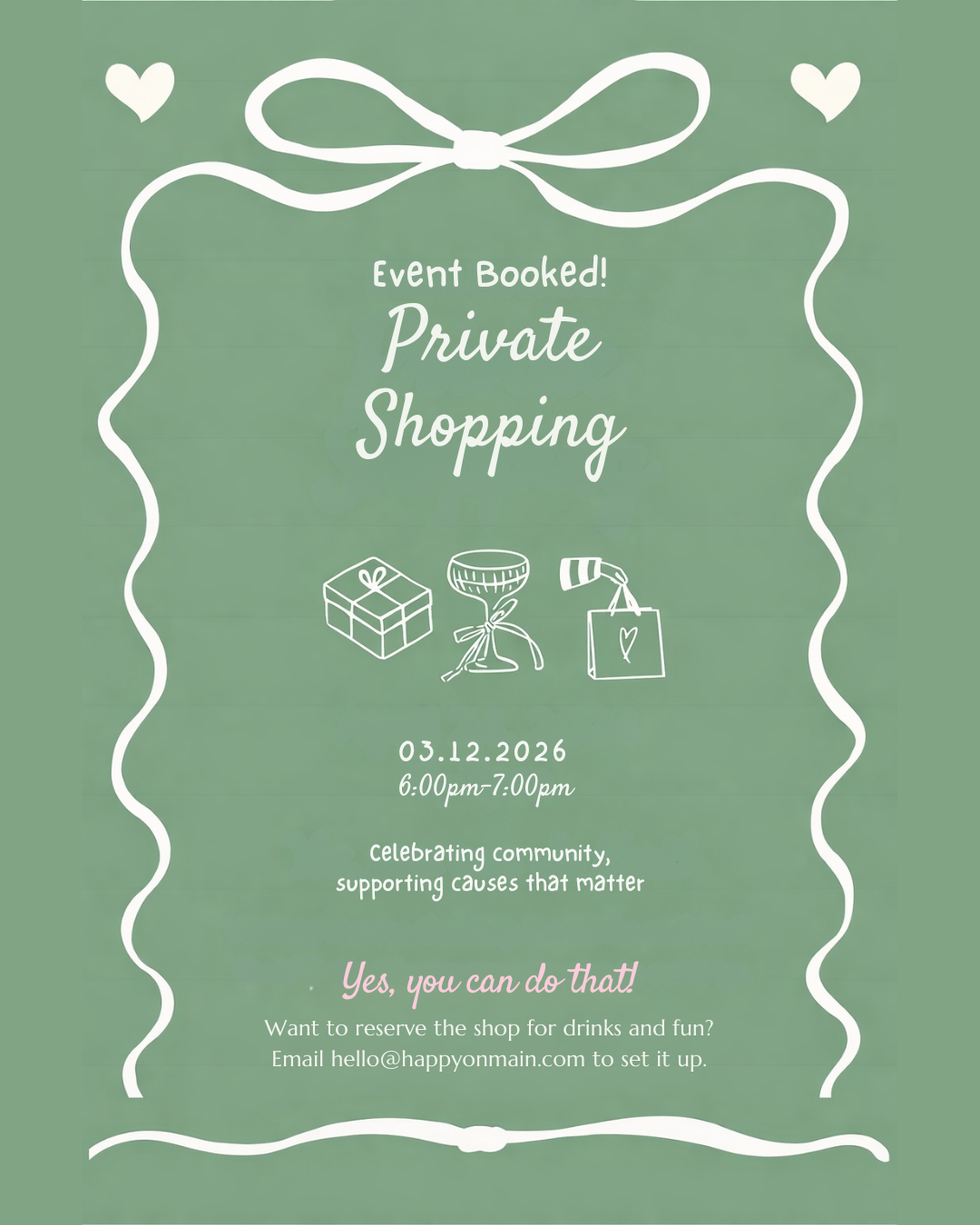 Happy Event Booked! 3/12, 6-7pm-Happy on Main-Happy on Main