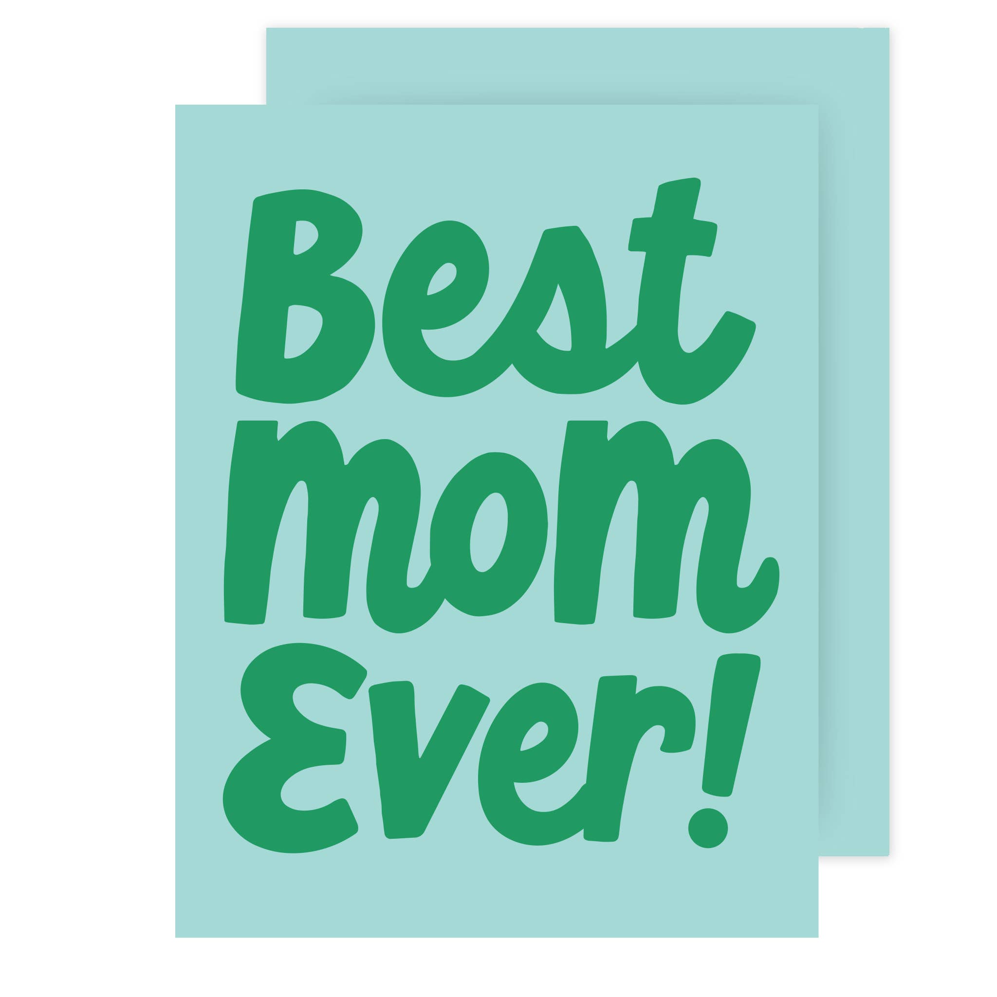 Best Mom Ever!-The Social Type-Happy on Main